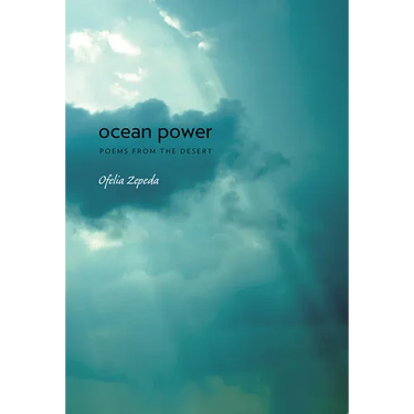Ocean Power: Poems from the Desert Volume 32