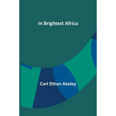 In Brightest Africa