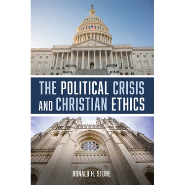 The Political Crisis and Christian Ethics