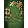Beauty and the Beast - And Other Tales of Love in Unexpected Places (Origins of Fairy Tales from Around the World)