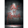 Out Of Reach