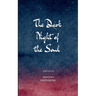The Dark Night of the Soul Lucid Poetic Noir in Twenty-One Scenes