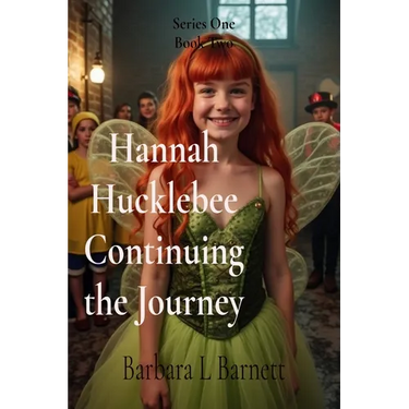 Hannah Hucklebee Continuing the Journey: Life Goes On or Does It?