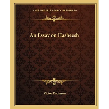 An Essay on Hasheesh
