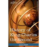 History of King Charles the Second of England: Makers of History