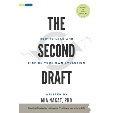 The Second Draft: How to Lead and Inspire Your Own Evolution