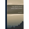 The Khilafat and England; 2