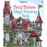 Fairy Palaces Magic Painting Book
