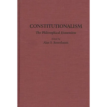 Constitutionalism: Founding and Future (Miller Center Bicentennial Series on Constitutionalism)