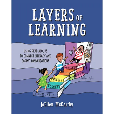 Layers of Learning: Using Read-Alouds to Connect Literacy and Caring Conversations
