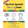My First Spanish Coloring Book