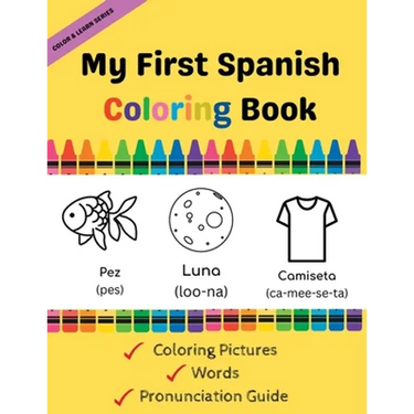 My First Spanish Coloring Book