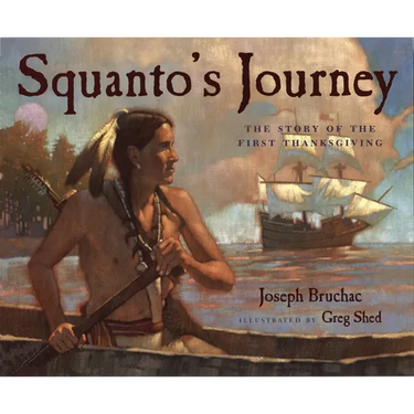 Squanto's Journey: The Story of the First Thanksgiving