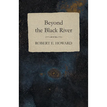 Beyond the Black River