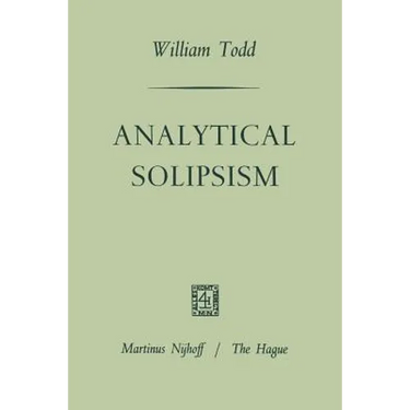 Analytical Solipsism