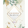 Our Journal: From Me to You