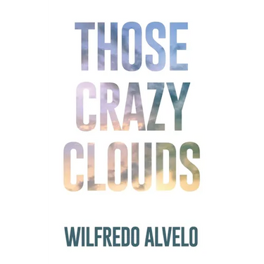 Those Crazy Clouds