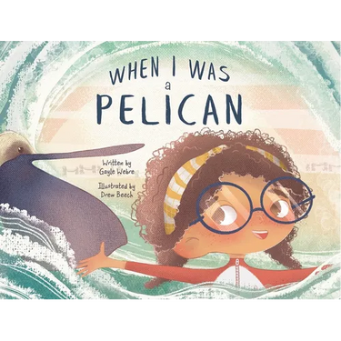 When I Was a Pelican