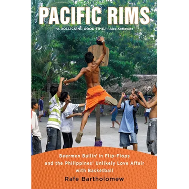 Pacific Rims: Beermen Ballin' in Flip-Flops and the Philippines' Unlikely Love Affair with Basketball