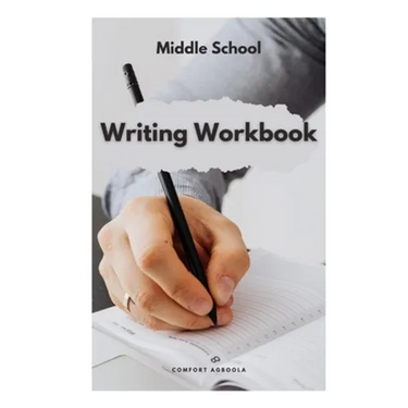 Middle School Writing Workbook