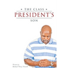 The Class President's Son