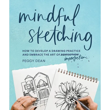 Mindful Sketching: A Drawing Book for Adults