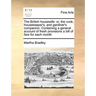 The British housewife: or, the cook, housekeeper's, and gardiner's companion. Containing a general account of fresh provisions a bill of fare for each