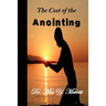 The Cost of the Anointing
