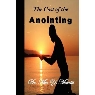 The Cost of the Anointing