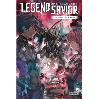 Legend of the Far East's Savior, Vol. 2: The Russian Far East Rescue