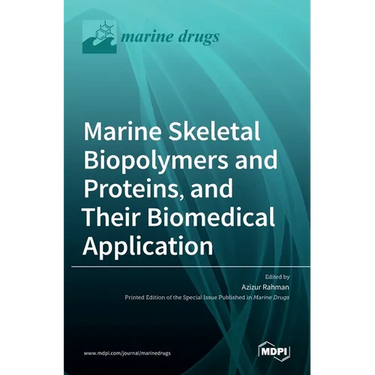 Marine Skeletal Biopolymers and Proteins, and Their Biomedical Application
