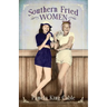 Southern Fried Women