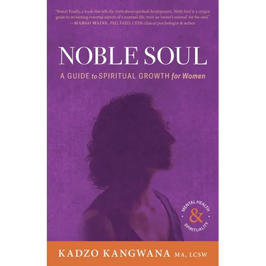 Noble Soul: A Guide to Spiritual Growth for Women