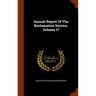 Annual Report Of The Reclamation Service, Volume 17
