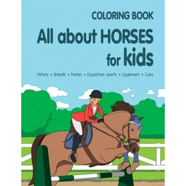 All about Horses for Kids