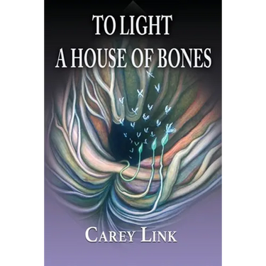 To Light a House of Bones