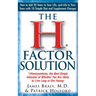 The H Factor Solution: Homocysteine, the Best Single Indicator of Whether You Are Likely to Live Long or Die Young