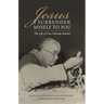 Jesus, I Surrender Myself to You: The Life of Don Dolindo Ruotolo