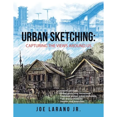Urban Sketching: Capturing the Views Around Us