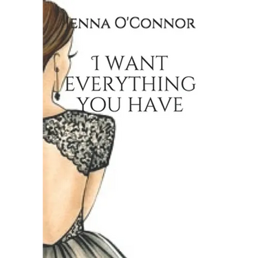 I want everything you have: based on a true story