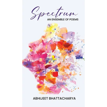 Spectrum: An ensemble of poems