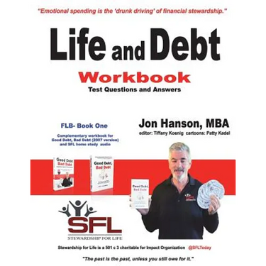 Life and Debt Workbook: Stewardship for Life Financial Literacy Workbook