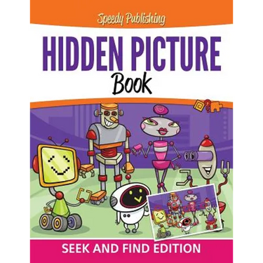 Hidden Picture Book: Seek and Find Edition