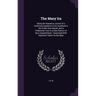 The Mary Ira: Being the Narrative Journal of a Yachting Expedition From Auckland to the South Sea Islands, and a Pedestrian Tour in