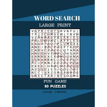 Word Search Large Print Fun Game 50 Puzzles: Word Search For Adult Large Print
