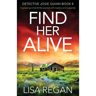 Find Her Alive: A gripping crime thriller packed with mystery and suspense