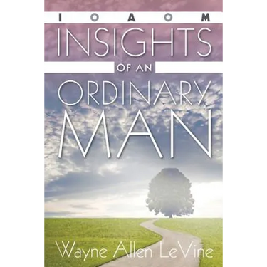 Insights of an Ordinary Man: 2016 Edition