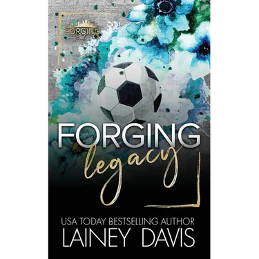 Forging Legacy: A Forbidden Romance