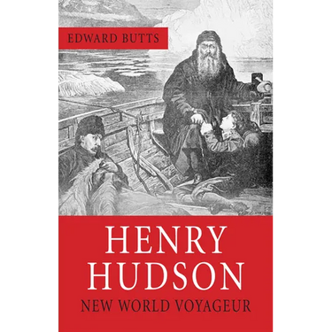 Henry Hudson: New World Voyager