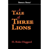 A Tale of Three Lions